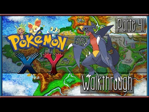 Pokémon X/Y Walkthrough - Parte 41 / Postliga #5
