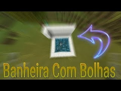 Minecraft Tutorial #6 -Como posso fazer BANHEIRA com BOLHAS?