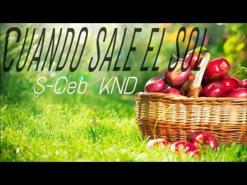 Rap 2016 - Sale El Sol - S-Ceb KND