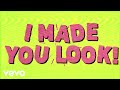 Meghan Trainor - Made You Look (Offical Lyric Video) ft. Kim Petras Meghan Trainor - Made You Look (Offical Lyric Video) ft. Kim Petras
