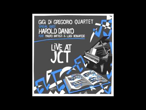 Gigi Di Gregorio Quartet Guest Harold Danko