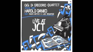 Gigi Di Gregorio Quartet Guest Harold Danko