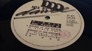 D-Rail - Bring It On Down