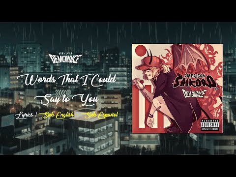 DEMONDICE - Words That I Could Say to You (Lyrics) [Sub English - Sub Español]