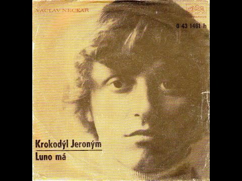 KROKODÝL JERONÝM (V. Neckář a zbor) - 1973_Rip singel vinyl