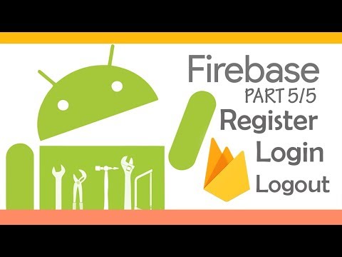Firebase Android Tutorial [5/5] : Authenticate Users Using Email and Password