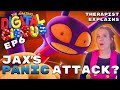 Jax S Panic Attack Changes EVERYTHING Digital Circus Ep 6 Therapist Reacts