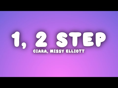 Ciara - One Two Step (Lyrics) ft. Missy Elliott