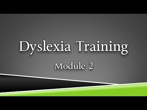Dyslexia Training Module 2
