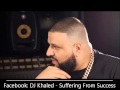 DJ Khaled NEW ALBUM 2013 - SUFFERING FROM ...