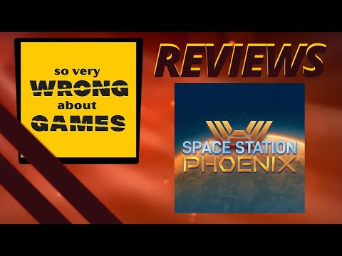 Space Station Phoenix Review by So Very Wrong About Games