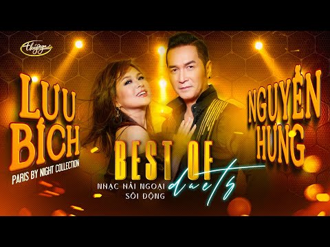 PBN Collection | Lưu Bích & Nguyễn Hưng - Best of Duets | Nhạc Hải Ngoại Sôi Động