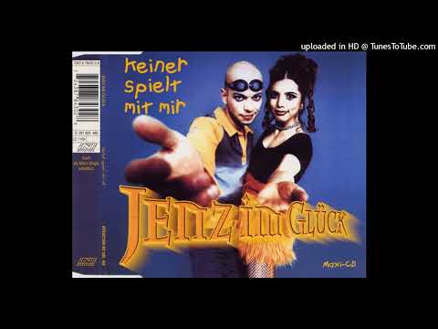 Jenz Im Gluck - Keiner Spielt Mit Mir (Radio Edit)