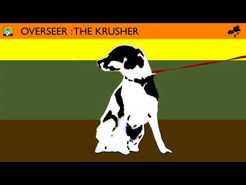Overseer - The Krusher