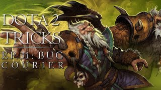 Dota 2 Tricks - Courier Item Usage