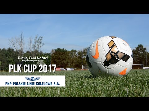 PLK Cup 2017 - Turniej Kolejarzy i Wykonawców
