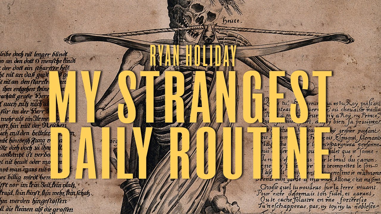 This Strange, Ancient Practice Will Change Your Life | Ryan Holiday | Memento Mori