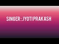 Maa Ki Ardaas Singer Jyoti Prakash
