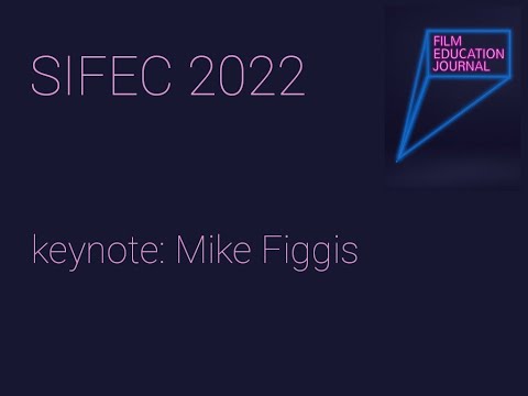 SIFEC 2022 Filmmaker Keynote: Mike Figgis
