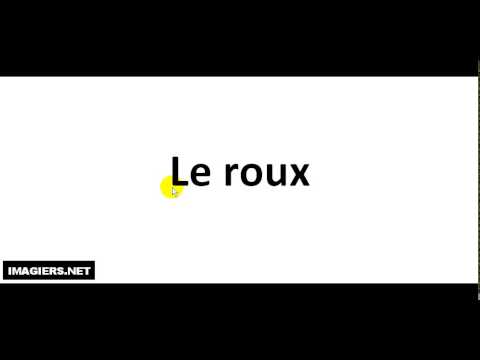 How to pronounce Le roux