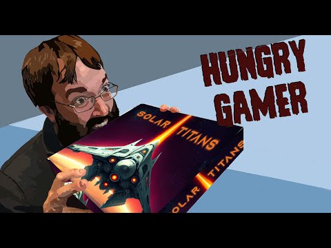 The Hungry Gamer Previews Solar Titans