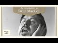 Ewan MacColl - The Black Velvet Band