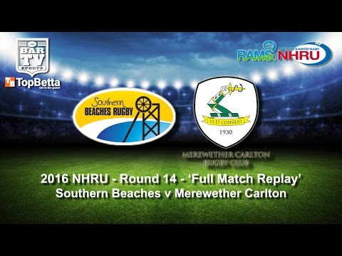 2016 NHRU Round 14 Full Match Replay - Merewether Carlton v Southern Beaches