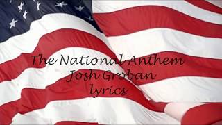 Josh Groban - National Anthem animated lyrics