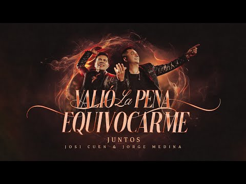 Valió La Pena Equivocarme - Jorge Medina