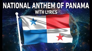 National Anthem of Panama - Himno Istmeño (With lyrics)