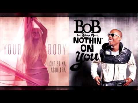 Christina Aguilera Vs. B.o.B - Your Body (Mashup)