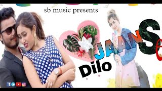 Dilo Jaan se || दिलों जान se || New Nagpuri Song 2022 || SB Music Regional