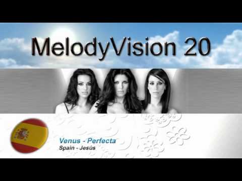 MelodyVision 20 - SPAIN - Venus - "Perfecta"
