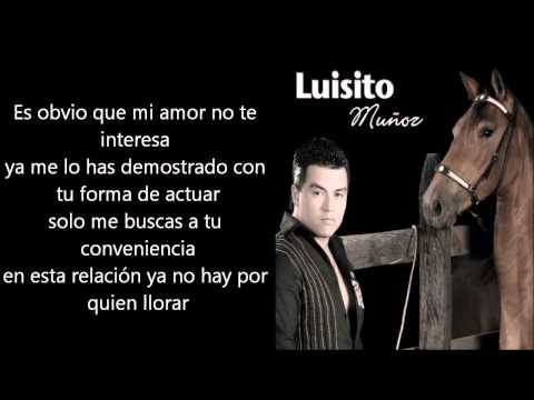 No hay por quien llorar -Luisito Muñoz