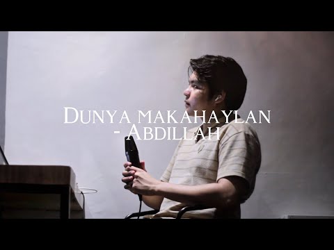 Dunya Makahaylan - Abdillah (JM Julaspi | Cover) 