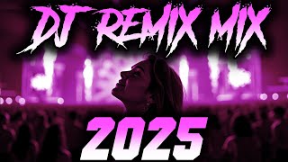 DJ MIX 2025 - Remixes & Mashups of Popular Songs 2025 | DJ Remix Club Music Disco DJ Mix 2024