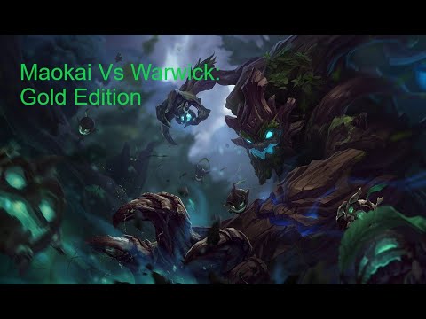 Maokai Vs Warwick: Gold Edtion