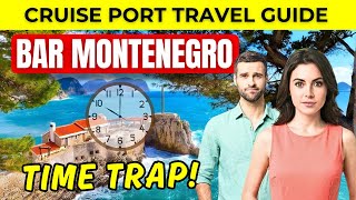 Bar Montenegro Cruise Port Guide – The Hidden Time Trap