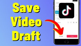 How To Save Video Draft In TikTok | Edit Tiktok Video Later | Save Video For Later On (2023)
