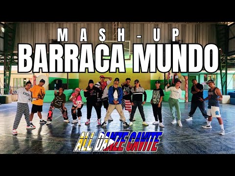 BARRACA MUNDO MASH-UP | DANCE VIDEO | ALL DANZE CAVITE | MAZTER RANDEL ROSS