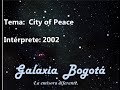 2002 - CITY OF PEACE