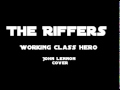 The Riffers - Working Class Hero (Reggae Cover ...