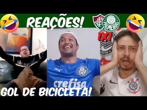🤣 REACT - OLHA A REAÇÃO DOS DIVERSOS TORCEDORES NO GOL DE BICICLETA FLUMINENSE 1 X 1 PALMEIRAS