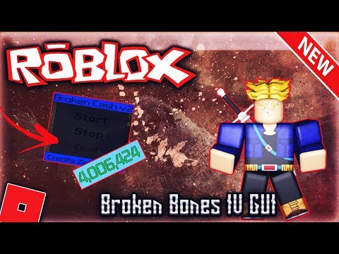 Working Broken Bones Iv Op Script Inf Moneybroken Bones - 