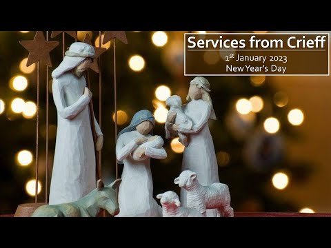 Services from Crieff - 1st January 2023 - New Year's Day @ 11am