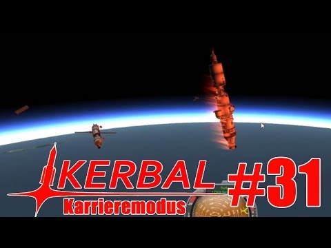 Let's Play KSP Karrieremodus #31 - So zerbröselt die Raumstation [Deutsch HD]