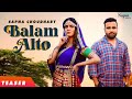 Sapna Choudhary : Balam Alto Teaser | Naveen Naru | Releasing on 16 March 5PM Sapna Choudhary : Balam Alto Teaser | Naveen Naru | Releasing on 16 March 5PM