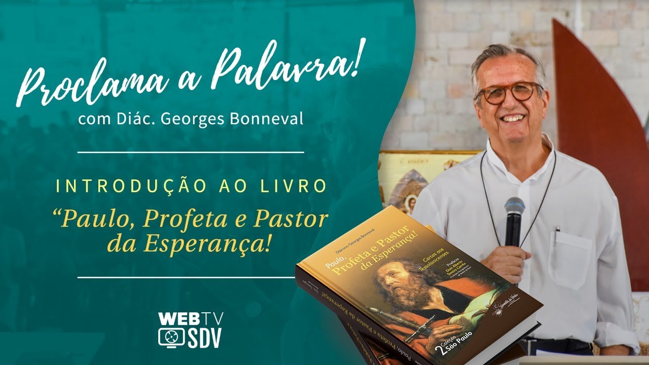Introdução ao livro: PAULO, PROFETA E PASTOR DA ESPERANÇA!!!| Proclama a Palavra - Ep 01