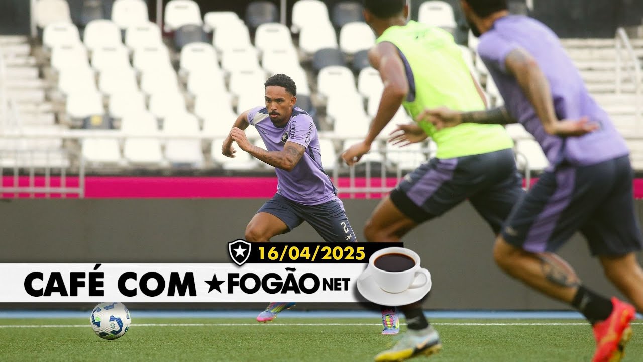 LIVE CAFÉ COM FOGÃONET | Botafogo pode ter mudanças contra o São Paulo; zagueiro no radar