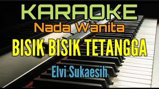 Download lagu Karaoke BISIK BISIK TETANGGA (Elvi Sukaesih) mp3 Download lagu Karaoke BISIK BISIK TETANGGA (Elvi Sukaesih) mp3